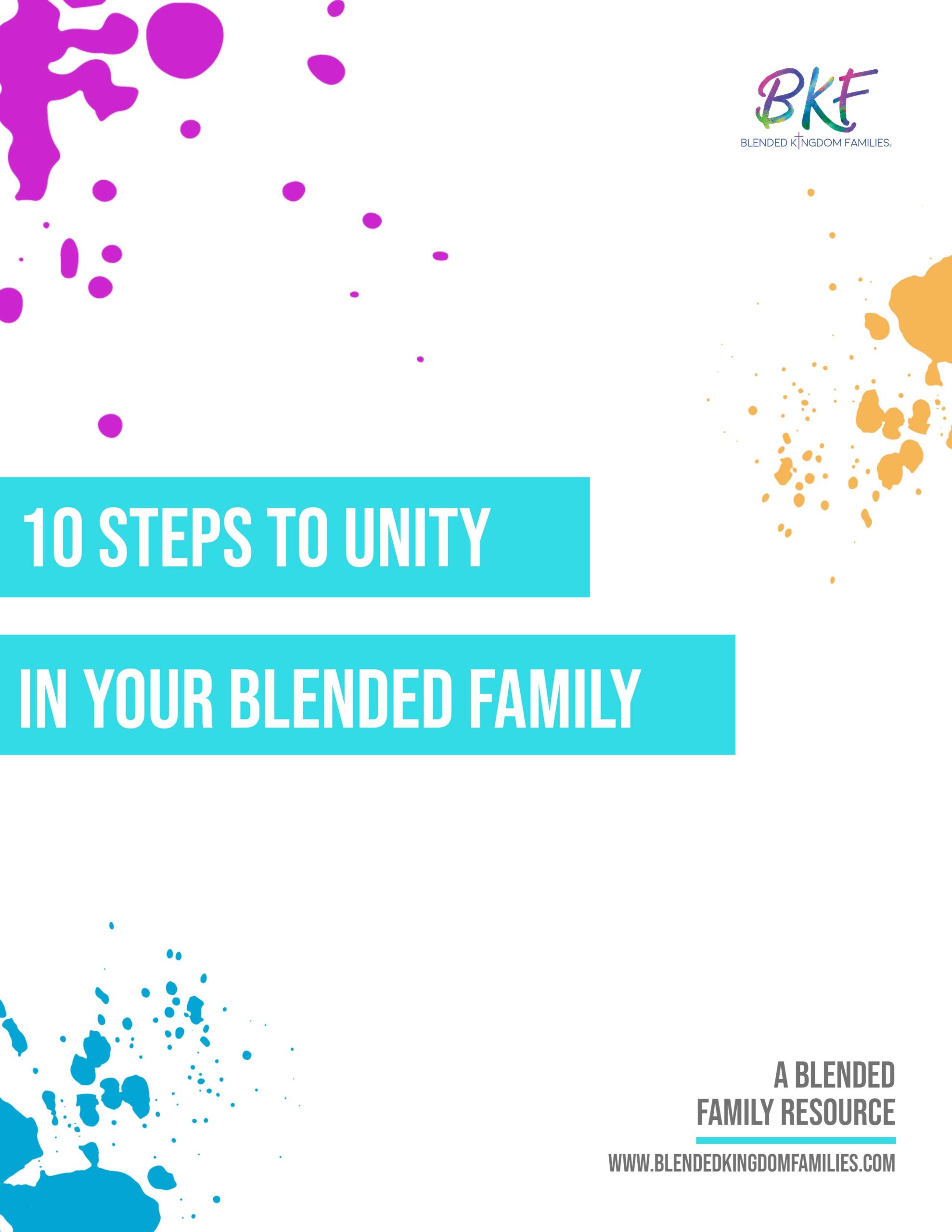 10 Steps to unity in your blended family 
