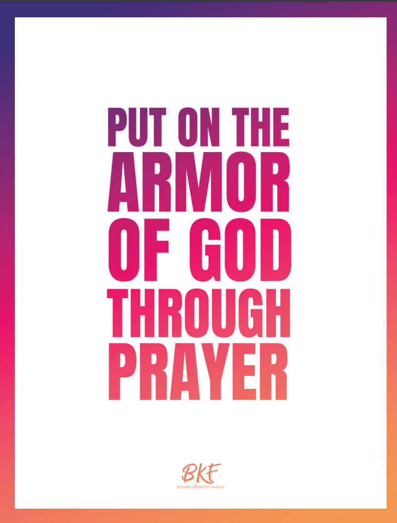 Praying on the armor of God, Family Prayer